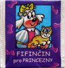 Vitka tylstek Fifinin pro princezny - a